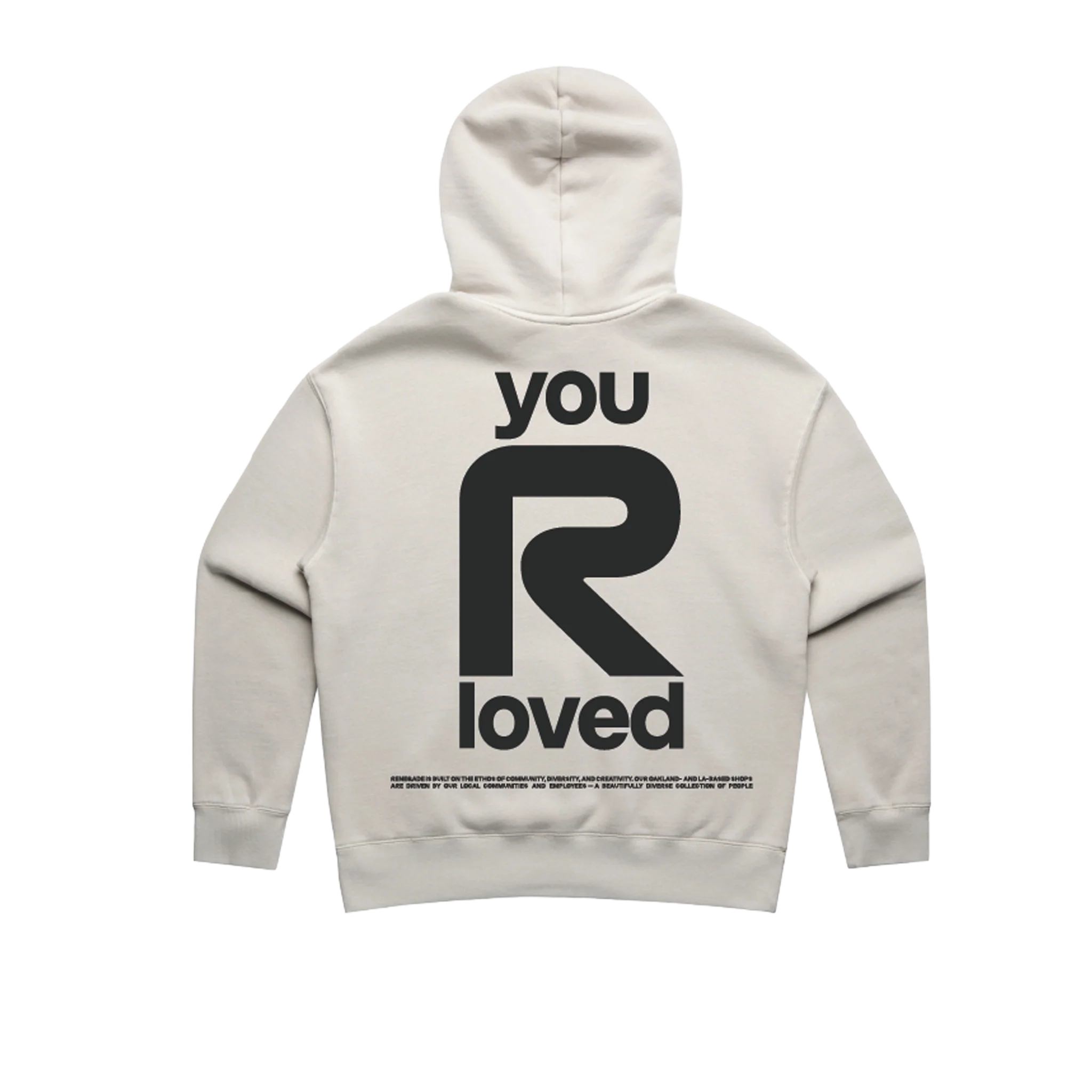 You R Loved Hoodie