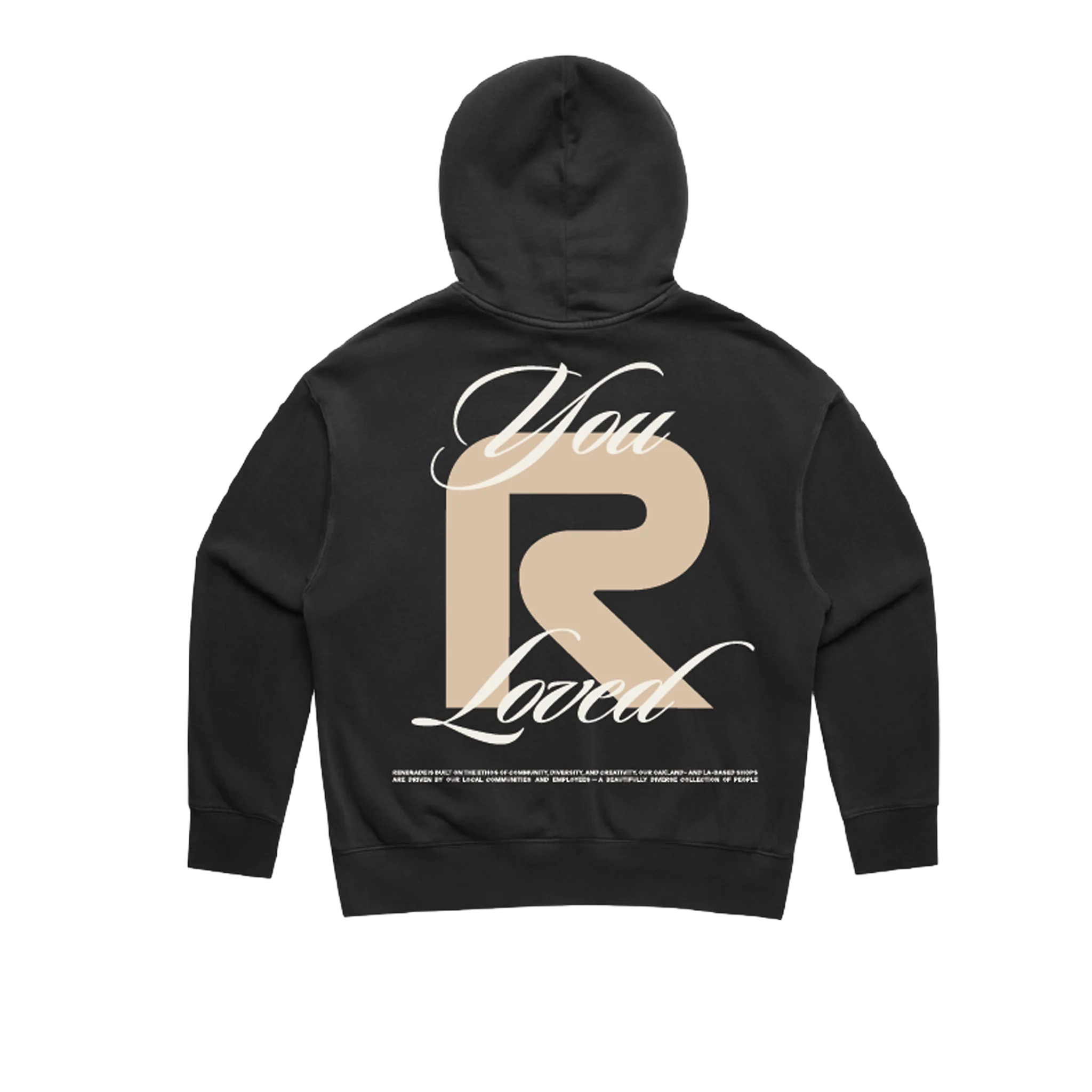 You R Loved Hoodie